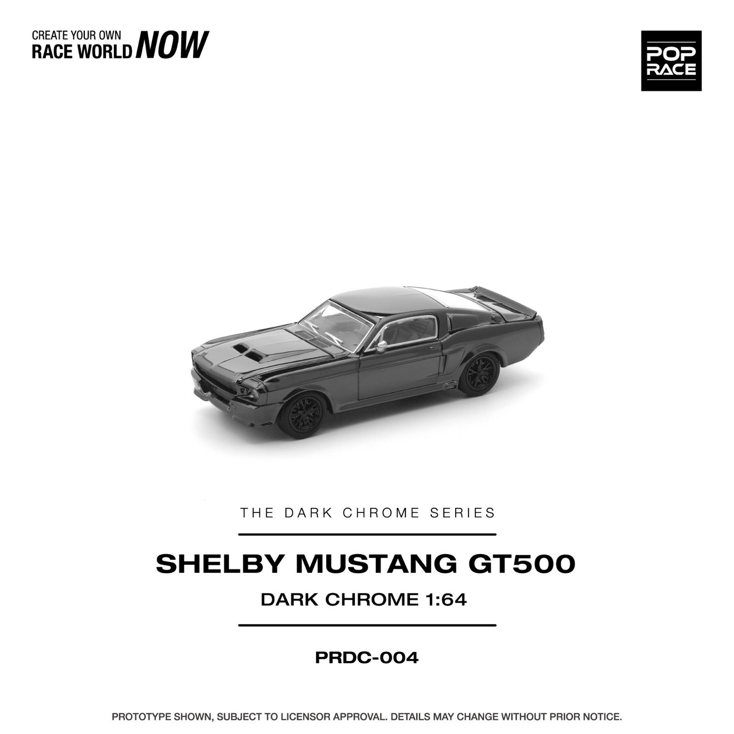 POPRACE 1:64 SHELBY MUSTANG GT500 DARK CHROME PRDC004